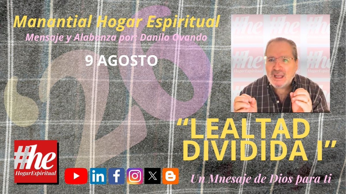 ManantialHE's tweet photo. “LEALTAD DIVIDIDA I"  Danilo Ovando  9 Agosto 2026  Manantial Hogar Espi... https://t.co/dUXnAnZ9SK via @YouTube https://t.co/dzgfyIGI4H