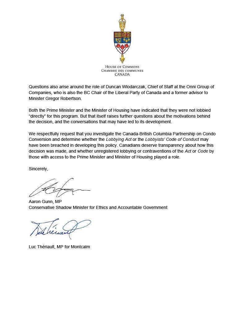AaronGunn's tweet photo. Did Mark Carney and the Liberal government break the law?

This morning, I sent a joint letter, along with Bloc MP Luc Thériault, to the Lobbying Commissioner requesting an investigation into the billion-dollar developer bailout in British Columbia.

Instead of allowing condo prices to moderate, the federal Liberals and provincial NDP used taxpayer money to bail out their wealthy developer friends, keeping housing unaffordable and out of reach for the average Canadian.

There are still so many unanswered questions about this sudden and unexpected policy announcement: Where did it come from? Who petitioned the government for it? Who stands to benefit? And did unregistered, and potentially illegal, lobbying for this bailout occur? 

Canadians deserve answers and transparency—not another Liberal cover-up.

Read my letter here below: 👇