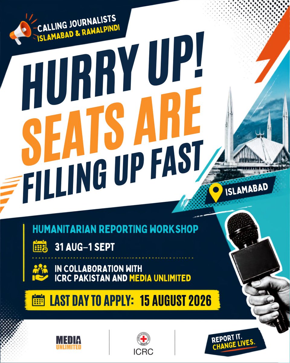 MediaUnlimitd's tweet photo. 🚨 Journalists in Islamabad &amp; Rawalpindi - 5 days left to apply!

Humanitarian Reporting Workshop
🗓 31 Aug – 1 Sept | 📍 #Islamabad

Learn to report crises with accuracy &amp; impact.

⏰ Deadline: 15 August 2026
🔗 Apply now → https://t.co/OJhKtsyyvy

#Journalism #IHL https://t.co/PkQEBBEZpa