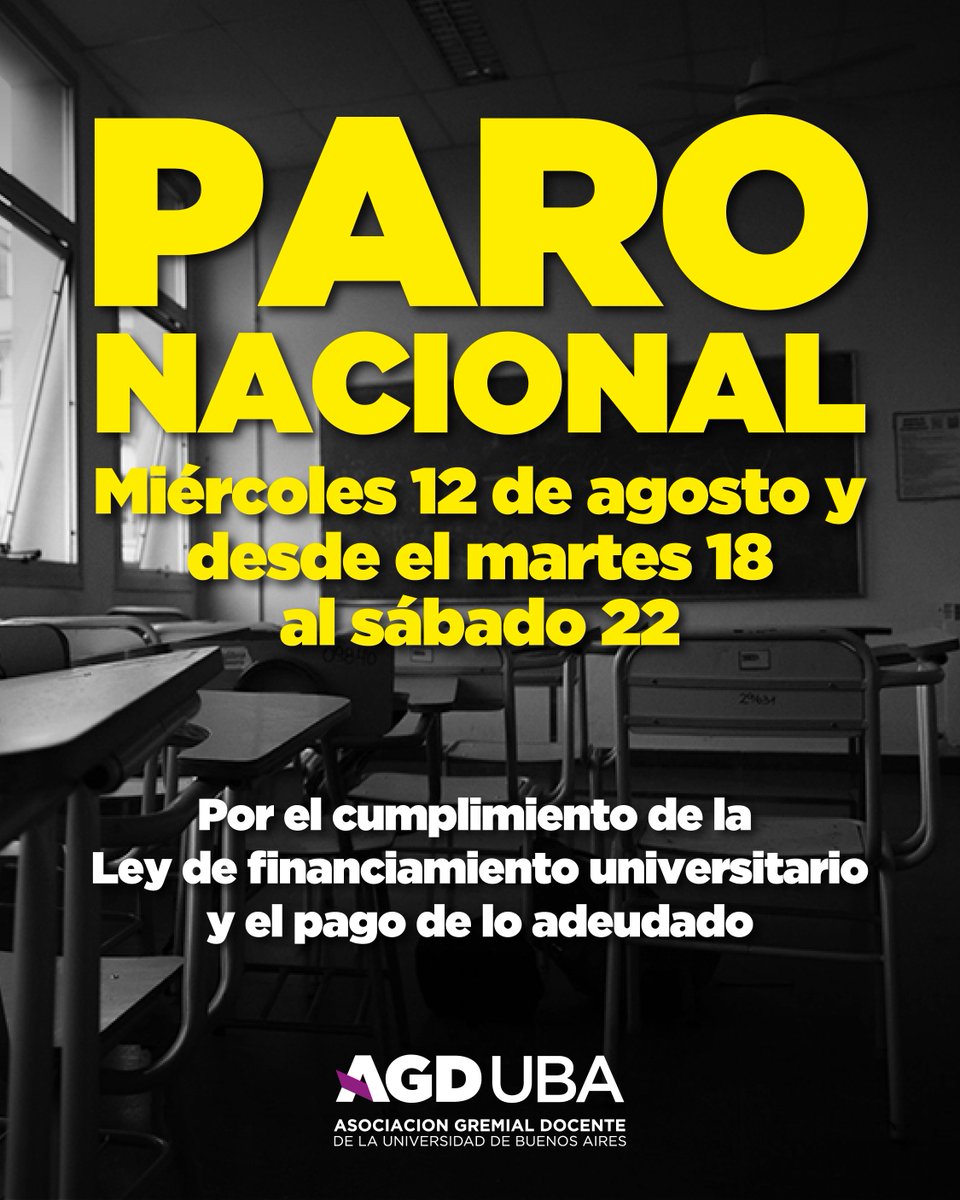 UbaAgd's tweet photo. El gobierno mantiene la deuda, los trabajadores de las universidades nacionales el plan de lucha 
Paro nacional, miércoles 12/8 y del 18 al 22/8
https://t.co/IpIya0t35V https://t.co/277btZ3eJE