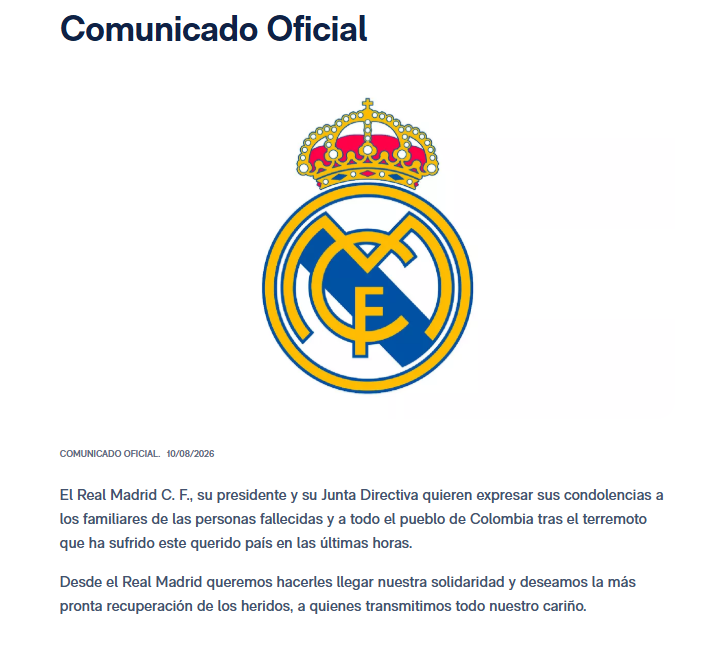 MadridSports_'s tweet photo. ‼️ COMUNICADO OFICIAL del REAL MADRID por el terremoto de COLOMBIA

"El Real Madrid C. F., su presidente y su Junta Directiva quieren expresar sus condolencias a los familiares de las personas fallecidas y a todo el pueblo de Colombia tras el terremoto que ha sufrido este querido país en las últimas horas.

Desde el Real Madrid queremos hacerles llegar nuestra solidaridad y deseamos la más pronta recuperación de los heridos, a quienes transmitimos todo nuestro cariño"