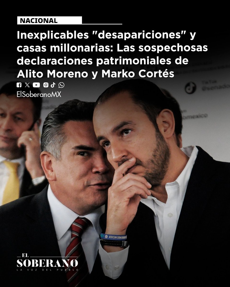 ElSoberanoMX's tweet photo. #Nacional 🧐 Inexplicables "desapariciones" y casas millonarias: Las sospechosas declaraciones patrimoniales de Alito Moreno y Marko Cortés

Alejandro Moreno Cárdenas reportó como senador un ingreso anual neto de 1 millón 834 mil 251 pesos y una casa adquirida a crédito en 2016 por 8 millones 384 mil 620 pesos; sin embargo, en una declaración patrimonial de 2021 había informado 11 terrenos adquiridos al contado por 2 millones 938 mil 848 pesos, además de dos casas compradas al contado por 9 millones 714 mil 610 pesos. Por su parte, Marko Cortés había declarado en mayo de 2025 la compra al contado de un departamento por 565 mil euros, equivalente a alrededor de 12 millones de pesos, pero un año después, en su declaración de mayo de 2026, el inmueble ya no aparece y únicamente figura un terreno valuado en 40 mil pesos, recibido como donación en 1977.

Más: https://t.co/CqkCaTRoCf