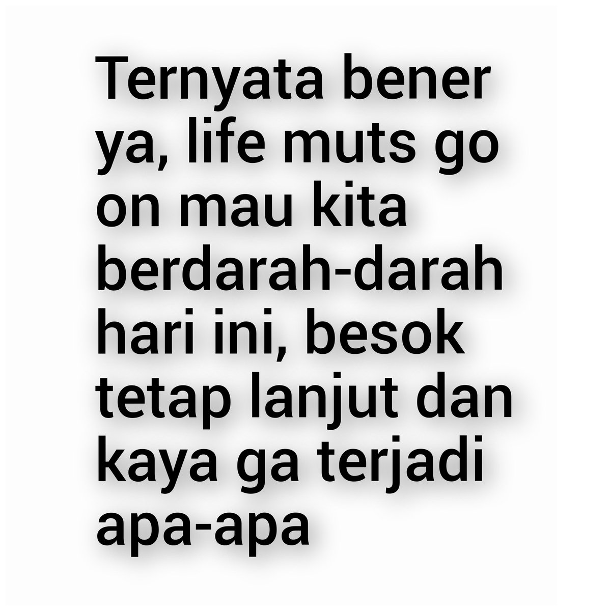 anaphalisaa's tweet photo. Jangan sampai kita kalah dengan keadaan. https://t.co/m1qiOQZ4wY