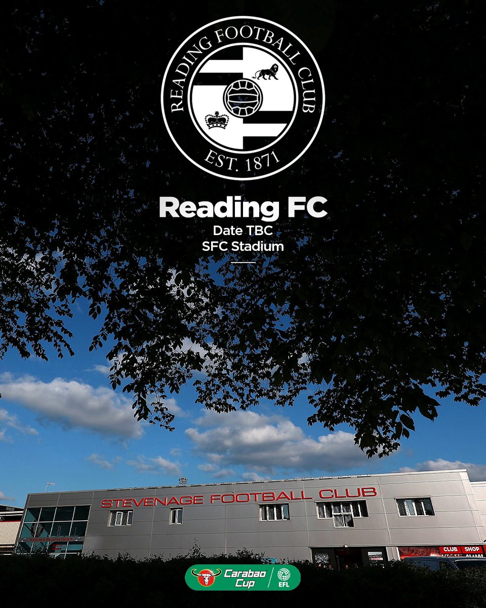 StevenageFC's tweet photo. We will host Reading in Round Two of the 2026/27 Carabao Cup. 🏡