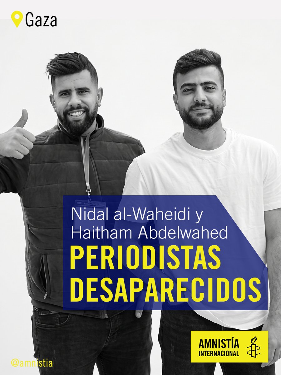 amnistia's tweet photo. Nidal al Waheidi y Haitham Abdelwahed llevan años desaparecidos tras ser detenidos por fuerzas israelíes mientras cubrían la noticia en Gaza

Sin paradero conocido. Sin acceso a abogados. Sin confirmación de vida

La desaparición forzada de periodistas busca silenciar la realidad. Exigimos conocer su paradero e integridad ya

📲 Conoce la Acción Urgente y comparte: https://t.co/amxqj9oYw9