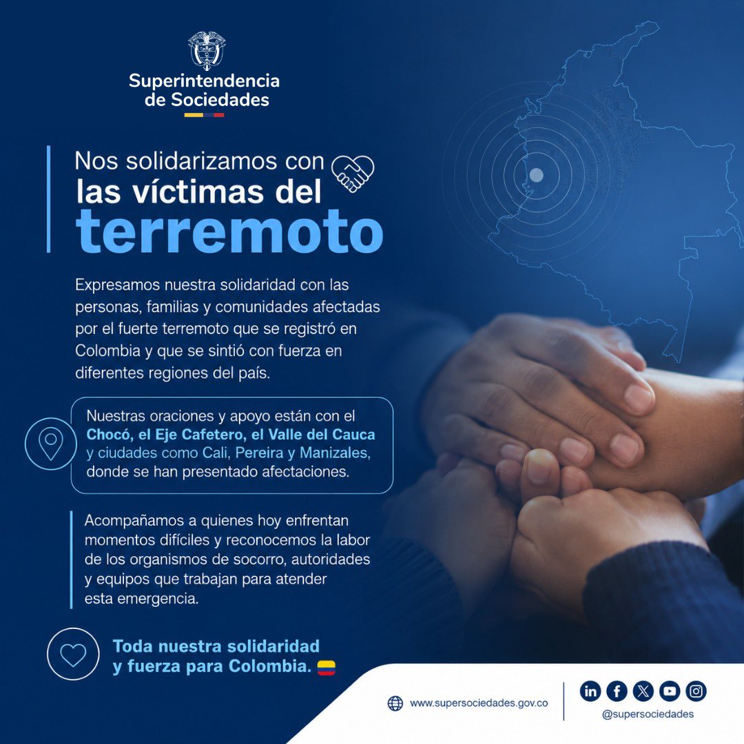 SSociedades's tweet photo. Desde la Superintendencia de Sociedades expresamos nuestra solidaridad con las personas, familias y comunidades afectadas por el terremoto que se registró en el país y que se sintió con fuerza en diferentes regiones, entre ellas el Chocó, el Eje Cafetero y el Valle del Cauca. https://t.co/0yLqNutDn7