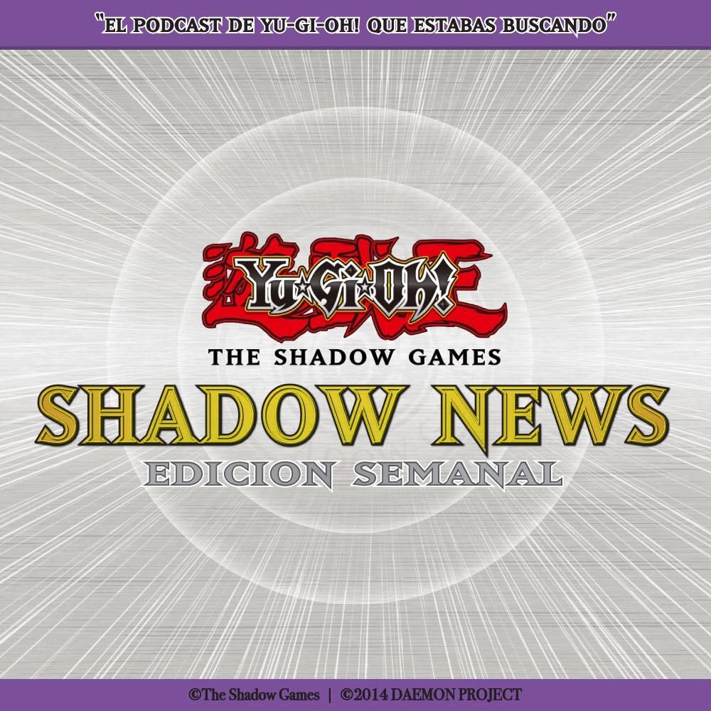 YGOShadowGames's tweet photo. ~
Informate de productos, eventos, y todo tema reciente con las #ShadowNews
"Una excusa mas para hablar de lo que mas nos gusta"
https://t.co/pMCRpKXYvL
#Podcast #YGO #YuGiOh #TheShadowGames #YuGiOhTCG #MasterDuel #DuelLinks #SpeedDuel #遊戯王 https://t.co/yXkMVFe8mQ https://t.co/LVIieTh2gO