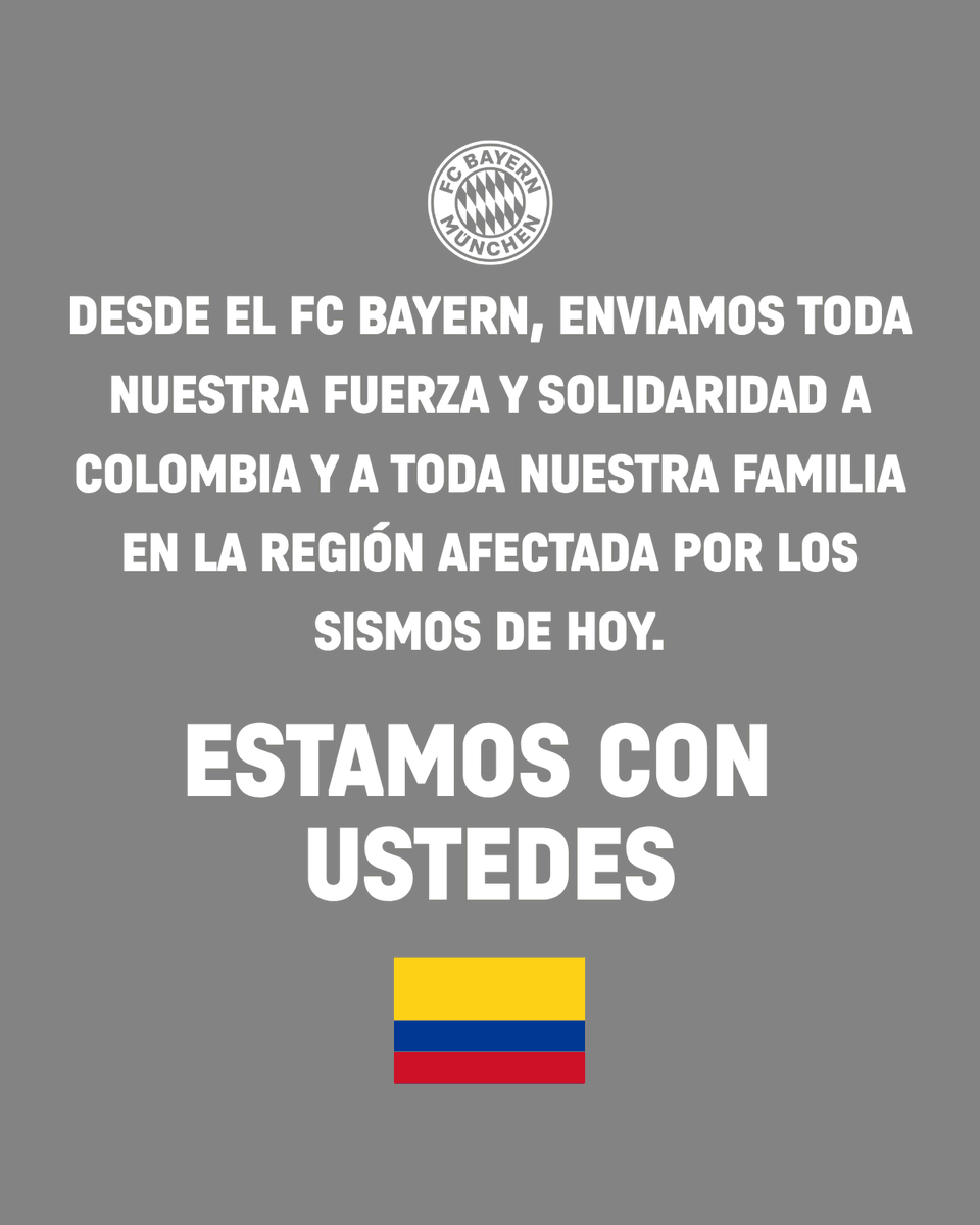FCBayernES's tweet photo. Desde el FC Bayern, enviamos toda nuestra fuerza y solidaridad a Colombia y a toda nuestra familia en la región afectada por los sismos de hoy ❤️🤍

Estamos con ustedes 🇨🇴 https://t.co/SCMnUcj3ZI