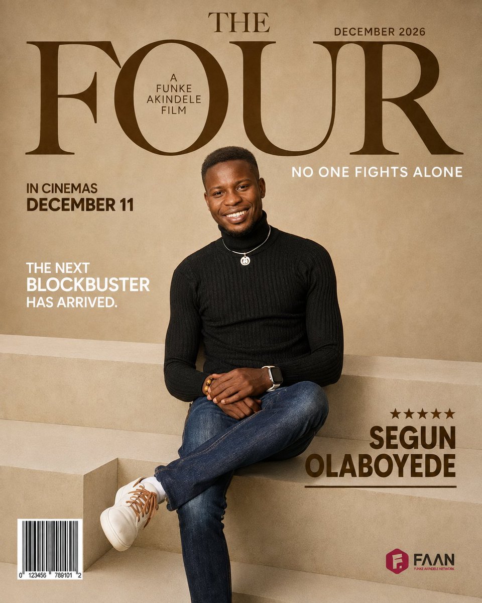 SegunOlaboyede's tweet photo. Proud to be part of this one.
The Next blockbuster has arrived.
THE FOUR. No One Fights Alone.
A @funkeakindele Film.
In cinemas December 11, 2026
#TheFour #NoOneFightsAlone #TheNextBlockbuster #FunkeAkindeleNetwork https://t.co/LEiRUXbeGh