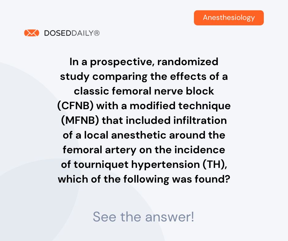 Dosed_Daily's tweet photo. Try this question from Anesthesiology DosedDaily and sign up to get 6 free credits ---> https://t.co/PZ4iy5oWCW

#Anesthesiology
#AnesthesiologyCME https://t.co/OPTZDeTeZi