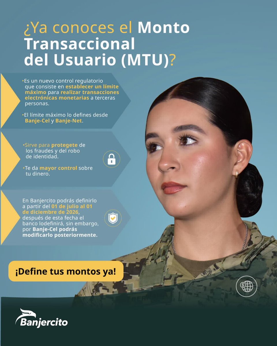 BanjercitoSNC's tweet photo. El Monto Transaccional del Usuario (MTU) es el nuevo control regulatorio.

Defínelo desde Banje-Cel y Banje-Net del 01 de julio al 01 de diciembre de 2026. 📱💻

#Banjercito #TransaccionesElectronicas #BanjeCel

@Defensamx1
@SEMAR_mx
@GN_MEXICO_ https://t.co/pM65gYER0C