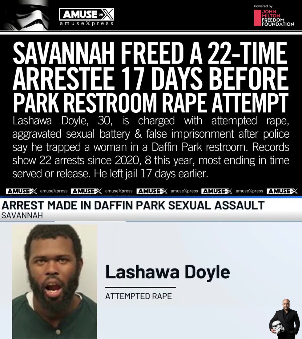 amuse's tweet photo. CRIME: Soros DAs continue to release violent criminals over and over again until they've destroyed their communities. Lashawa Doyle was arrested 22 times and released immediately before he attempted to rape a woman in a women's restroom.
