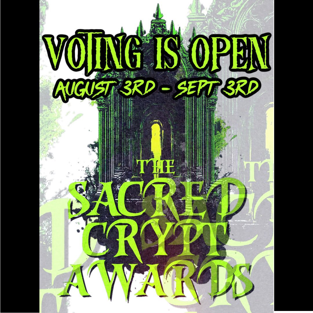 MikeAndSerialx's tweet photo. Voting is open for the 2nd year of The Sacred Crypt Awards hosted by Voices From The Mausoleum. The Sacred Crypt Awards was created to highlight the indie horror community from content creators to filmmakers to authors. Voting form below! #horror 

https://t.co/p93747V1qx https://t.co/0L1TYM30u0