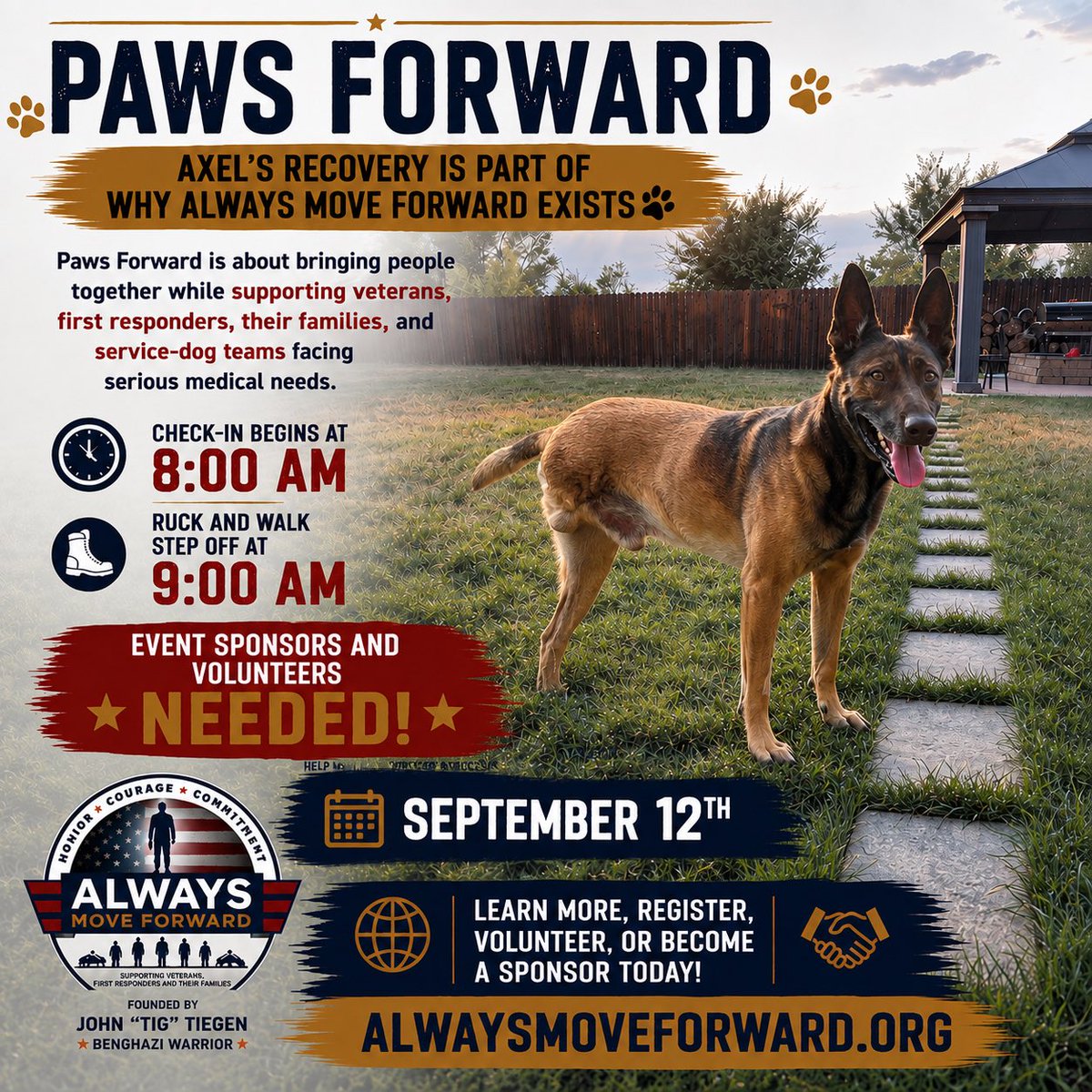 TigTiegen's tweet photo. PAWS FORWARD NEEDS YOU. 🐾🇺🇸

We’re building the first Paws Forward Ruck & Fun Walk, and right now we need the community to help us get this thing moving.

We need participants. We need volunteers. We need sponsors.

Paws Forward isn’t just another walk.

Axel’s fight and recovery showed exactly why Always Move Forward needs to exist. When a veteran or first responder depends on a service dog, that dog isn’t simply a pet. That team represents independence, stability, safety, and quality of life. When a serious medical crisis hits, the cost can become overwhelming fast.

That is one of the reasons we created Always Move Forward.

On September 12, we’re bringing veterans, first responders, families, supporters, kids, and K9s together for the Paws Forward Ruck & Fun Walk.

You don’t have to be a veteran.
You don’t have to be a first responder.
You don’t have to carry a ruck.
And you definitely don’t have to be an athlete.

Just come walk with us.

Bring your family. Bring your friends. Bring your dog. Walk the full course or choose a shorter distance. This is supposed to be a fun community event with a serious purpose behind it.

And if you own a business or know one that believes in supporting veterans, first responders, their families, and service dog teams, we need sponsors to help us build this event.

If you can’t sponsor, volunteer.

If you can’t volunteer, register and walk.

If you can’t make it, share this post.

Every one of those things helps.

🐾 Check in begins at 8:00 AM
🥾 Ruck & walk step off at 9:00 AM
📅 September 12

Learn more, register, volunteer, or become a sponsor:

https://t.co/5e3y5jwNM7

Let’s build something that makes sure the next veteran, first responder, or service dog team facing a crisis knows they don’t have to face it alone.

Always Move Forward.

#PawsForward #AlwaysPawsForward #AlwaysMoveForward #Veterans #FirstResponders #ServiceDogs #ColoradoSprings #SupportThoseWhoServe #Community #RuckWalk