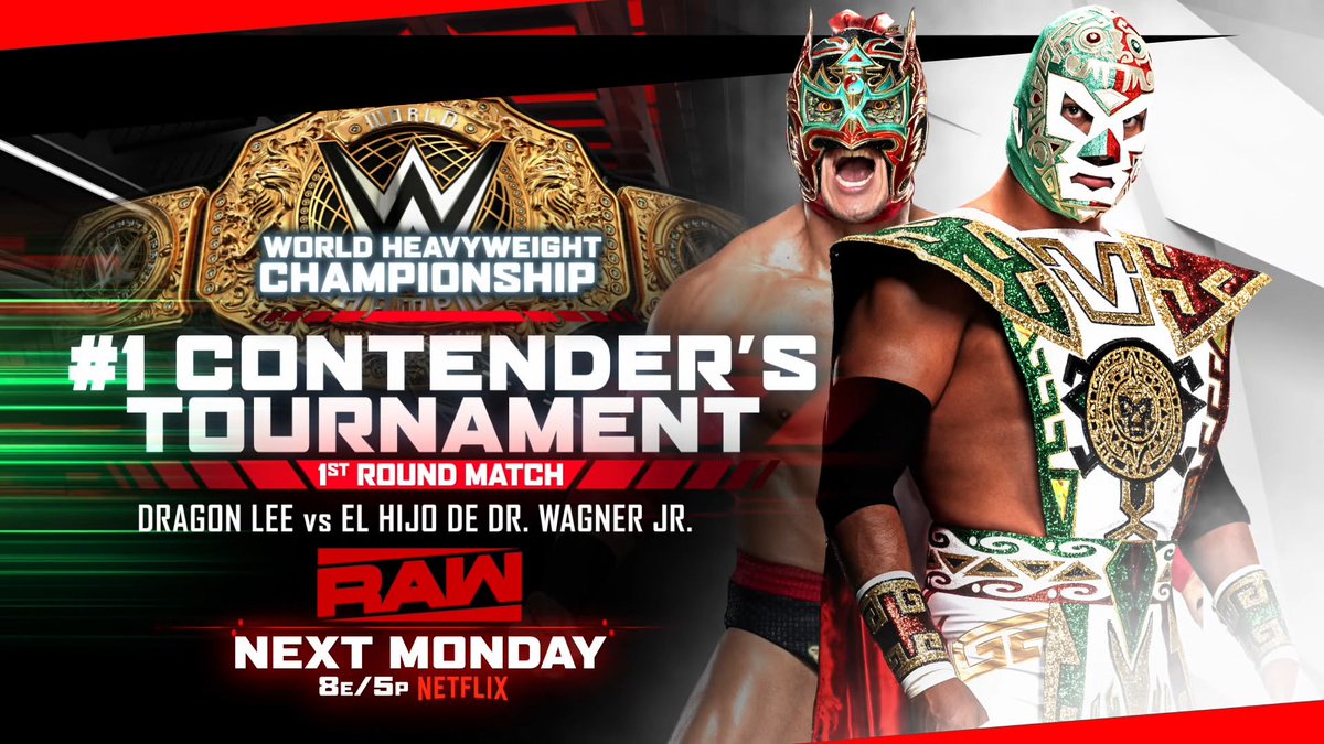 LuigiWrestling's tweet photo. La semana que viene, en #WWERAW:

🔴 Primera ronda del torneo por ser #1 Contender por el World Heavyweight Championship: Rey Fénix vs. El Fiscal
🔴 Primera ronda del torneo por ser #1 Contender por el World Heavyweight Championship: Dragon Lee vs. El Hijo de Dr. Wagner Jr. 
🔴 Roman Reigns regresa

Qué dos combatazos.