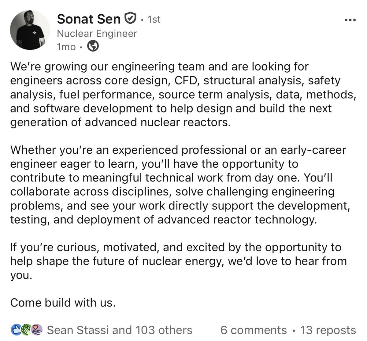 isaiah_p_taylor's tweet photo. This is an opportunity to work with SONAT SEN himself! Legendary nuclear engineer, critical to the most impactful nuclear projects of this century.

And, you get to do that at the world’s most hardware-focused nuclear startup.

Truly a generational opportunity https://t.co/D44Rw9N9WZ