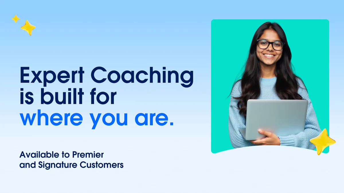 A person with long hair, wearing glasses and a light blue sweater, holds a laptop and smiles. The background includes text: "Expert Coaching is built for where you are. Available to Premier and Signature Customers." Star graphics are included.