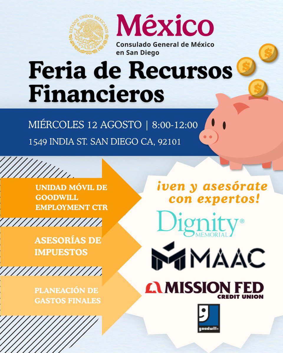 ConsulMexSdi's tweet photo. 🙌Te invitamos a nuestra feria de recursos financieros,  miércoles 12 de agosto de 8 am a 12 pm. Información sobre impuestos, capacitaciones, cómo organizar tus finanzas y más💡 @goodwillsd @MAAC_1965 @MissionFed @DignityMem @InclusivCDCUs https://t.co/5lx8rEhsRM