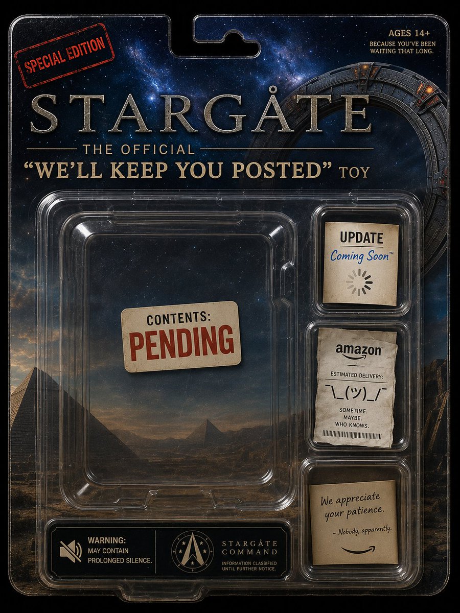 JBLOODonly1's tweet photo. NEW FROM AMAZON: The official Stargate: “We’ll Keep You Posted” collector’s edition!

Includes everything fans need while they wait: hope, patience, and absolutely no information. 😉

#SaveStargate https://t.co/AahpwUBFAu