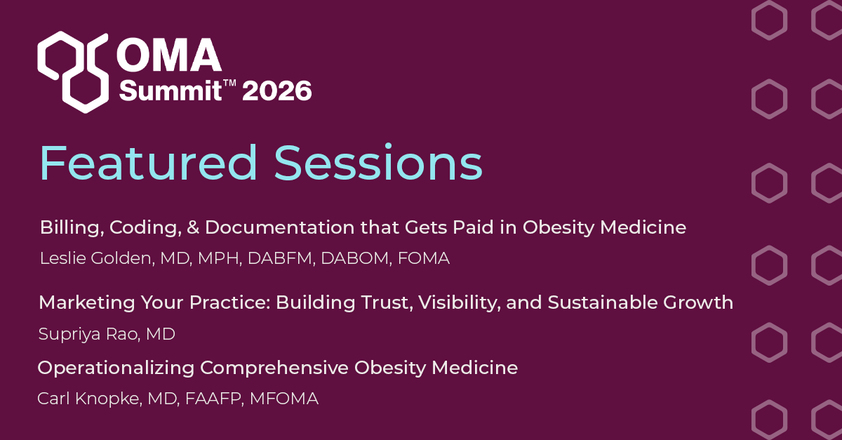 OMAsocial's tweet photo. Build a stronger obesity medicine practice with expert-led education at #OMASummit2026. Featured sessions cover billing, coding &amp; documentation, marketing your practice for sustainable growth, and comprehensive obesity medicine. Register now at https://t.co/BV9LBcl5i9 https://t.co/mxsVOb6RFP