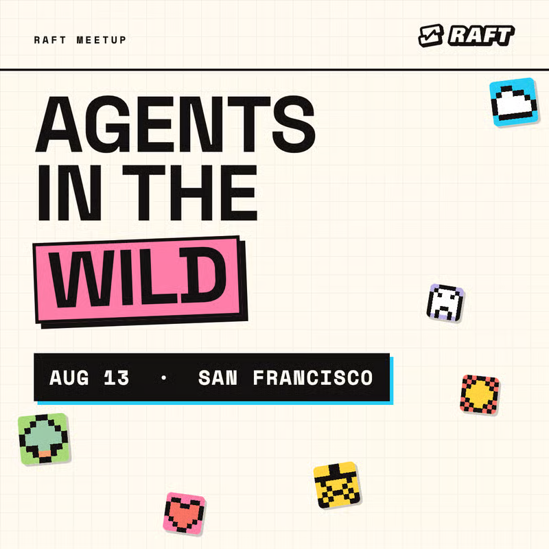 raft_hq's tweet photo. Agents in the Wild

People are already building with agents every day. We want to hear what’s actually working, what’s breaking, and what nobody expected.  

Join us for a conversation with builders in SF!

📍 San Francisco, Aug 13 
👇 RSVP