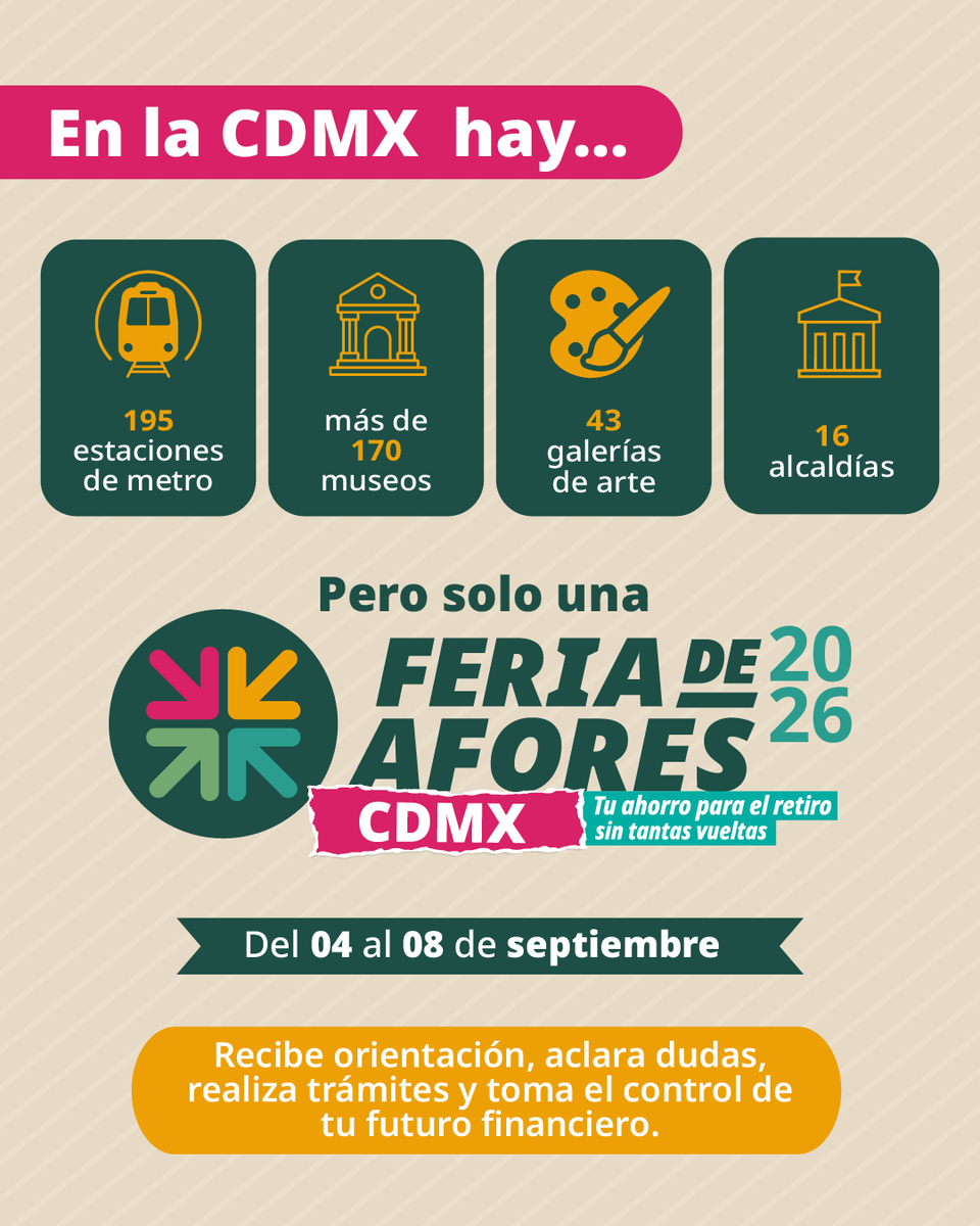 CONSAR_mx's tweet photo. La #FeriaDeAfores2026 llega al corazón de la Ciudad de México para brindarte orientación, información y trámites relacionados con tu Afore, en un solo lugar.

📍 Zócalo de la Ciudad de México
📅 Del 4 al 8 de septiembre
🕘 9:00 a 18:00 h

#CONSAR https://t.co/kYZuTMabBU