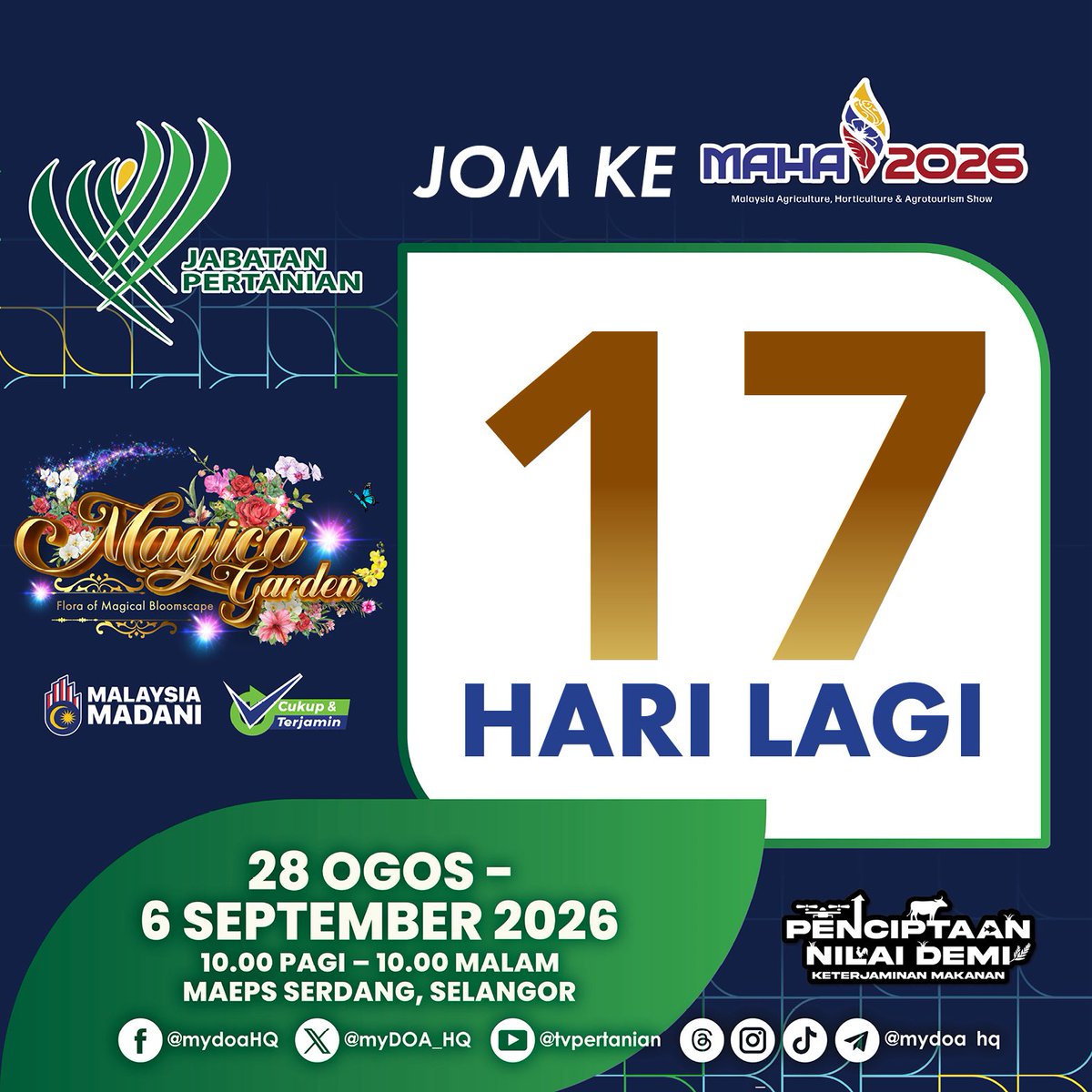 myDOA_HQ's tweet photo. Bukan semua pengalaman boleh dibeli.
Tetapi anda boleh merasainya di MAHA 2026.
.
Countdown 17 Hari Lagi…

#myDOA #MAHA2026 #LamanAgrofoodFlorikultur #LamanFlorikulturDOA #MagicaGarden https://t.co/2PoV4xcsXo