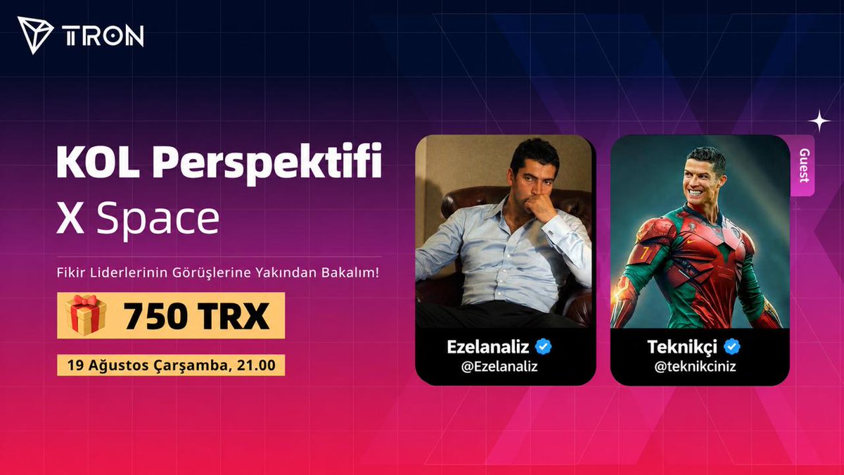 TronDao_Turkish's tweet photo. 🎙️ KOL Perspektifi | TRON’a Masanın Diğer Tarafından Bakıyoruz

@teknikciniz ve @Ezelanaliz ile TRON ekosistemini, gündemi ve topluluğun merak ettiklerini KOL perspektifinden konuşuyoruz.

📅 19 Ağustos, 21.00
🎁 750 TRX ÖDÜL

👇 KATILMAK İÇİN

➕ @TronDao_Turkish’i takip et
🔁 Bu gönderiyi paylaş
💬 Konuklara sorunu yorumlarda yaz

✅ Gleam’e katılımını tamamla:
 https://t.co/t3YmWC9fEB

Sorunu bırak, Space’te cevabını birlikte arayalım. 🎙️