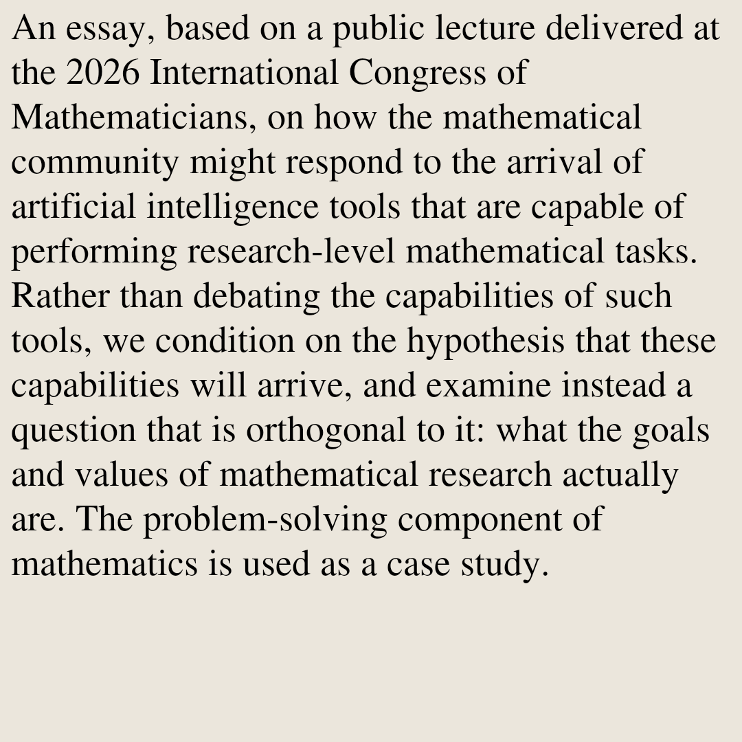 HistoryOverview's tweet photo. Mathematics in the age of AI

Terence Tao
https://t.co/zx1t0irCrn [𝚖𝚊𝚝𝚑.𝙷𝙾]
💬Submitted to the Proceedings of the ICM 2026 https://t.co/NDhPTg05kc