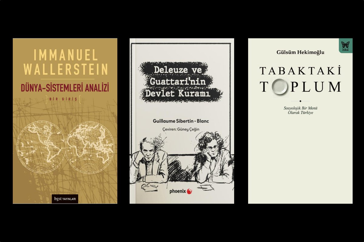 dipnotski's tweet photo. Üç yeni kitap:

➊ Immanuel Wallerstein — Dünya-Sistemleri Analizi
Çeviren: Ender Abadoğlu, Nuri Ersoy • [Bgst]

➋ Guillaume Sibertin-Blanc — Deleuze ve Guattari’nin Devlet Kuramı
Çeviren: Güney Çeğin • [Phoenix]

➌ Gülsüm Hekimoğlu — Tabaktaki Toplum
• [Nika] https://t.co/LEaNWlCoIX