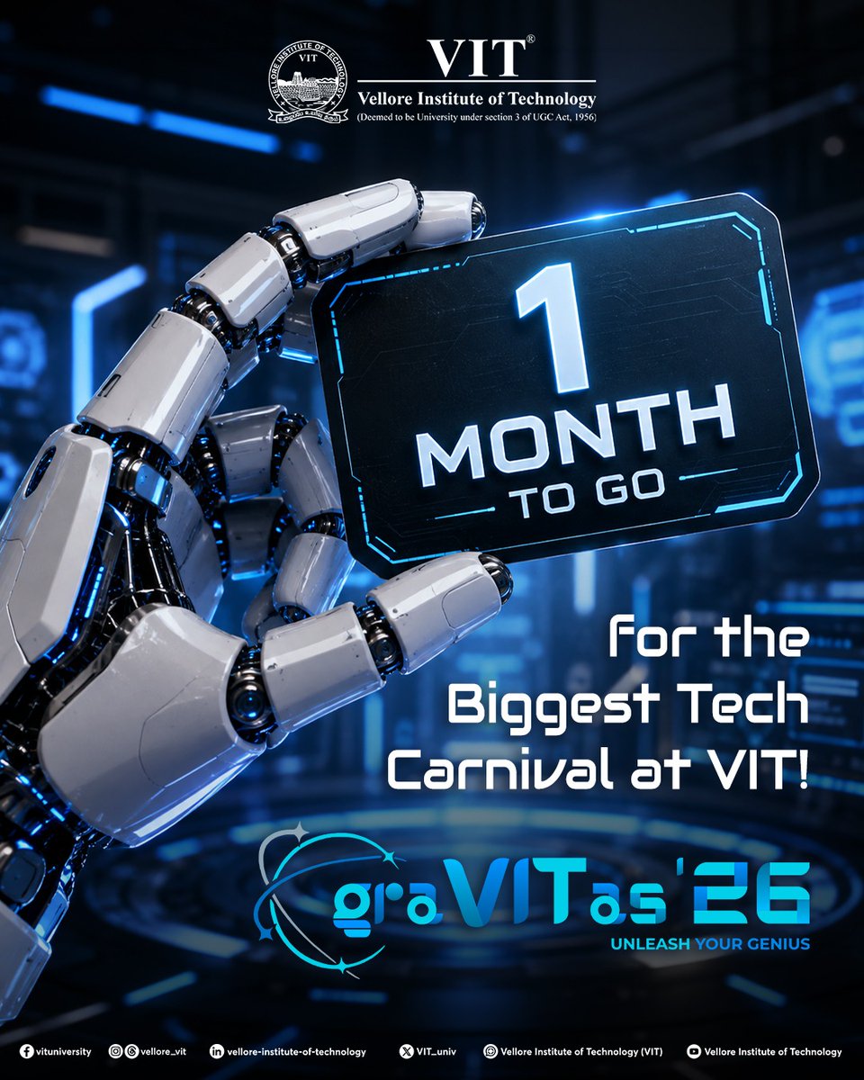 VIT_univ's tweet photo. The future isn't loading anymore—it's landing in 30 days. 🦾⚡
#graVITas26 #VITVellore #30DaysToGo #UnleashYourGenius #TechFest #Innovation #Sustainability #EngineeringLife #CollegeFest #VelloreInstituteOfTechnology https://t.co/1Ctw7Culqo