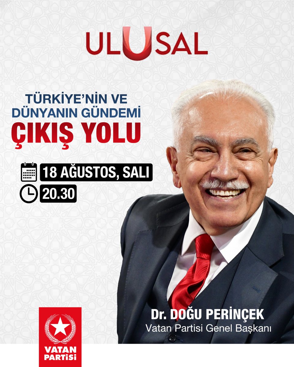 Vatan_Partisi's tweet photo. Genel Başkanımız Doğu Perinçek'in, Türkiye ve Dünya'nın gündemini değerlendirdiği Çıkış Yolu programı bu akşam Ulusal Kanal'da.

📆 18 Ağustos, Salı (Bu akşam)
⏰ 20.30
📹 Ulusal Kanal https://t.co/Sl1Kz7UFUc