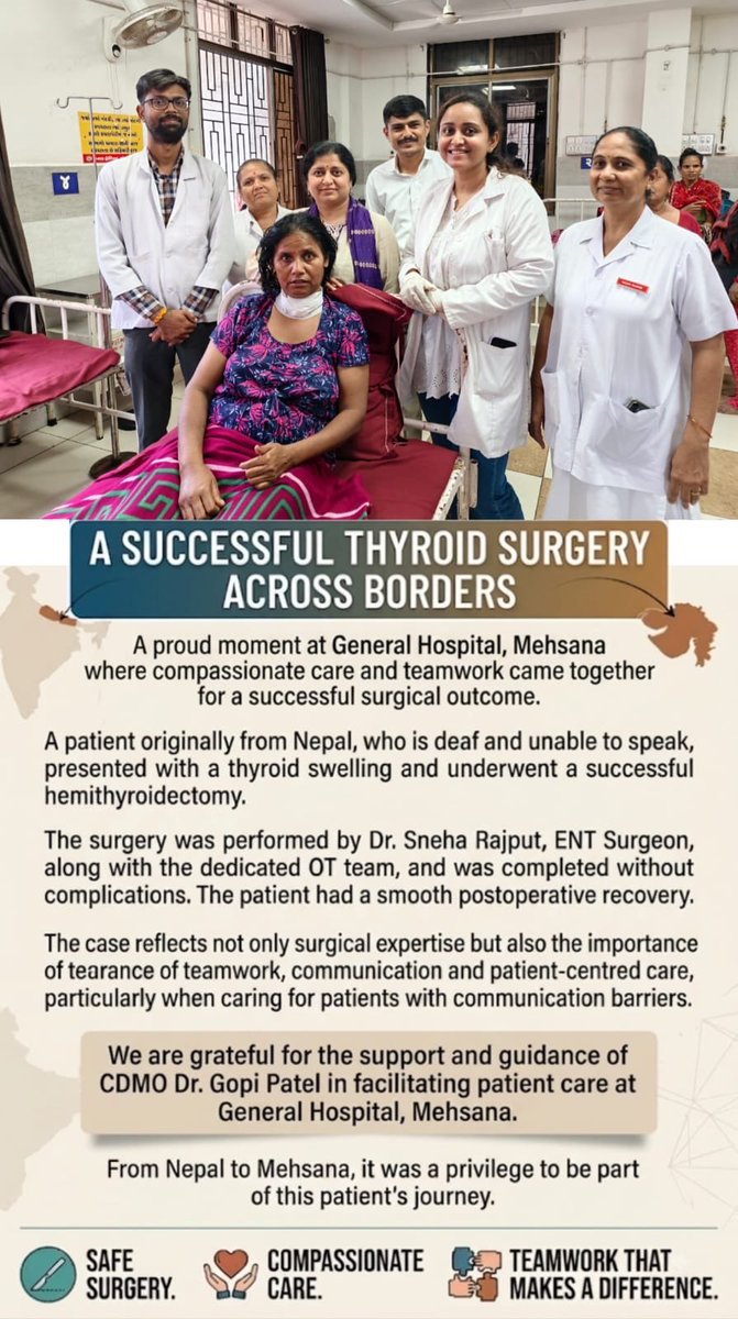 GHMehsana's tweet photo. Celebrating a successful, complication-free thyroid surgery for a patient from Nepal at General Hospital, Mehsana! Driven by Dr. Sneha Rajput and our dedicated OT team, this success proves that compassionate care and teamwork transcend all borders. 🩺✨
@CollectorMeh
@ddo_mehsana https://t.co/gfe9uWdiJd