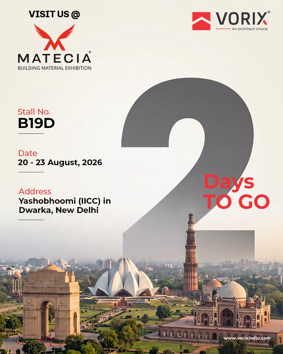 vorixindia's tweet photo. 2 Days to Go! ⏳

Vorix is getting ready for Matecia Building Material Exhibition 2026.

📍 Stall B19D
📅 20–23 August 2026
🏛️ Yashobhoomi (IICC), Dwarka, New Delhi

See you at Matecia.

#Vorix #Matecia2026 #BuildingMaterials #Architecture https://t.co/aBoRBUbob3