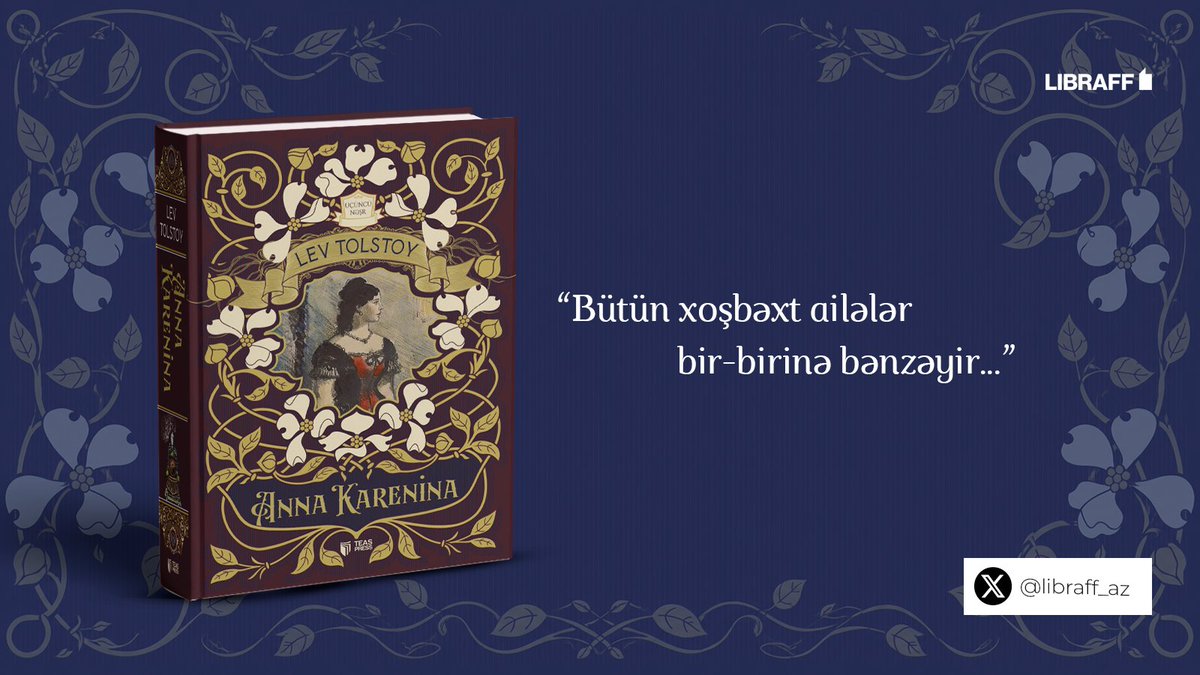 libraff_az's tweet photo. “Bütün xoşbəxt ailələr bir-birinə bənzəyir” — "Anna Karenina" əsərinin bu məşhur sitatını siz müəllif olsaydınız, necə tamamlayardınız?

Onlayn sifarişlərə özəl – 15% Endirim : https://t.co/6Tzzo8EnbJ

#AnnaKarenina #LevTolstoy #LIBRAFF #TEASPress #3alma #Kitab #Ədəbiyyat https://t.co/lQY7WuupFx