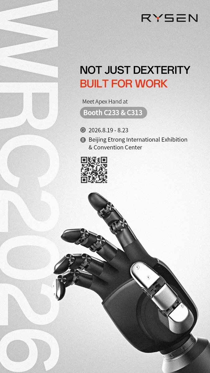 RysenRobotics's tweet photo. Not Just Dexterity. Built For Work.
#WRC2026 opens tomorrow at Beijing Etrong International Exhibition &amp; Convention Center.
Experience Apex Hand up close at Booths C233 &amp; C313 from August 19–23.
#WRC2026 #ApexHand #RysenRobotics #DexterousHand https://t.co/dbzhaME12C