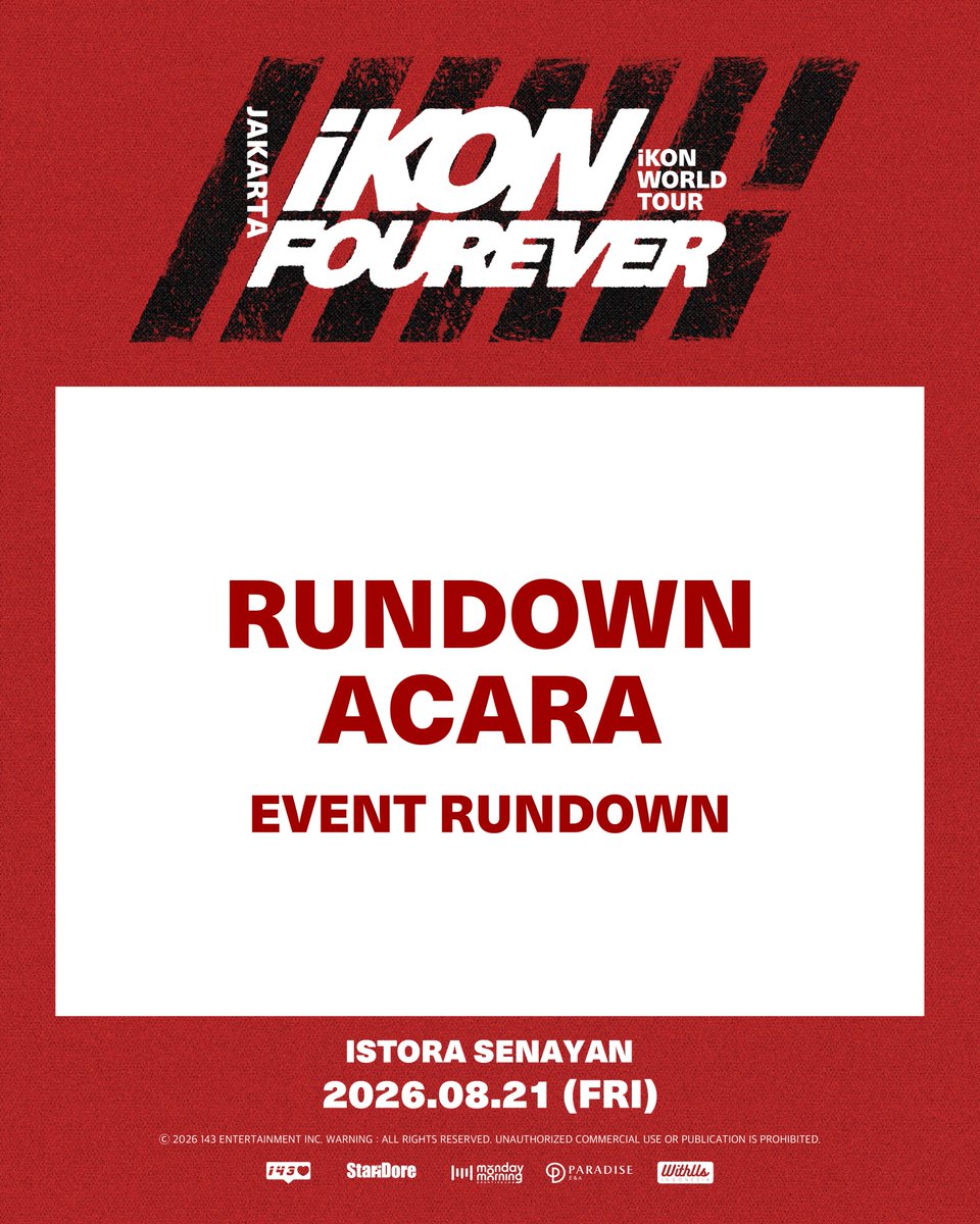 withusind's tweet photo. Halo, iKONIC!

Hari yang ditunggu semakin dekat! Pastikan kamu sudah mengetahui jadwal acara agar pengalamanmu di iKON "FOUREVER" WORLD TOUR 2026 in Jakarta berjalan dengan lancar.

Silakan simpan rundown ini dan datang tepat waktu agar tidak melewatkan momen spesial bersama iKON.

Sampai jumpa di Istora Senayan! ❤️

📍 Istora Senayan
📅 21 Agustus 2026

#아이콘 #アイコン #iKON #iKON_FOUREVER_JAKARTA #WithUsIndonesia