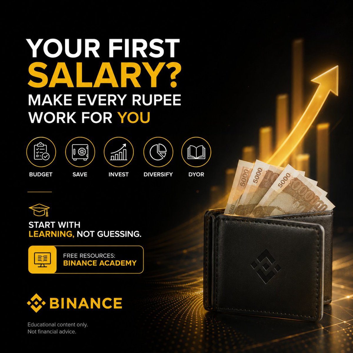 MAHADCH71384024's tweet photo. 💰 Your First Salary? Make Every Rupee Work For You

That first paycheck is a big deal. How you handle it now decides the next 10 years.

5 rules:
1. Budget - Track what comes in vs goes out
2. Save - Build an emergency fund first
3. Invest - Start small, start smart  
4. Diversify - Don’t put all eggs in one basket
5. DYOR - Hype fades. Knowledge stays

📚 Start with learning, not guessing.
Use free resources like Binance Academy to understand money before you move a single dollar.

Educational content only. Not financial advice.

#Binance #BinanceAcademy #LearnWithBinance