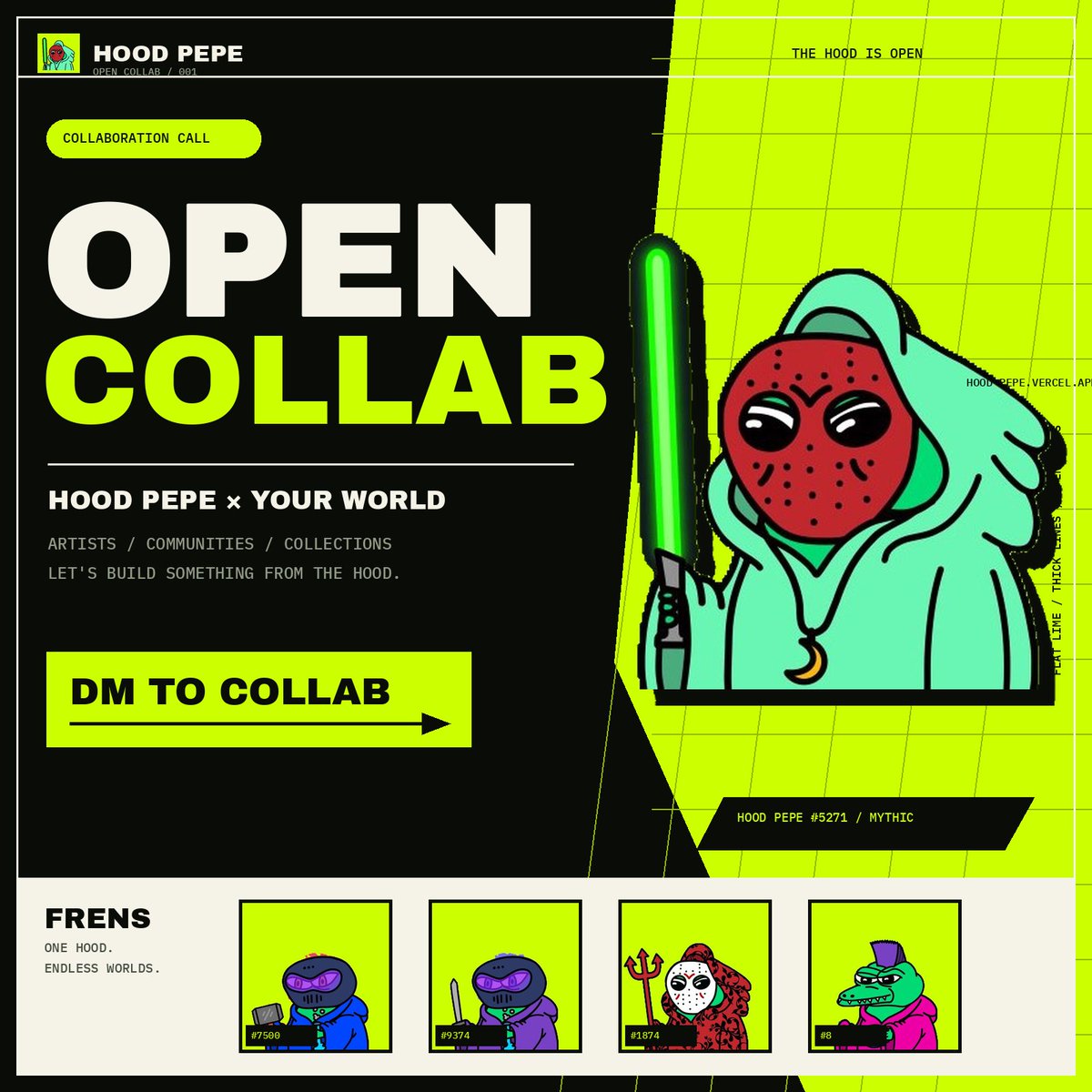 HoodPepeNft's tweet photo. THE HOOD IS OPEN. 🐸 
 
 Hood Pepe is looking for artists, communities, and collections ready to create something different.  
 
 Art swaps, special editions, giveaways, cross-community activations—or something completely unexpected.  
 
 You bring your world. We bring the Hood. 
 
 Interested? DM us and let’s build.
