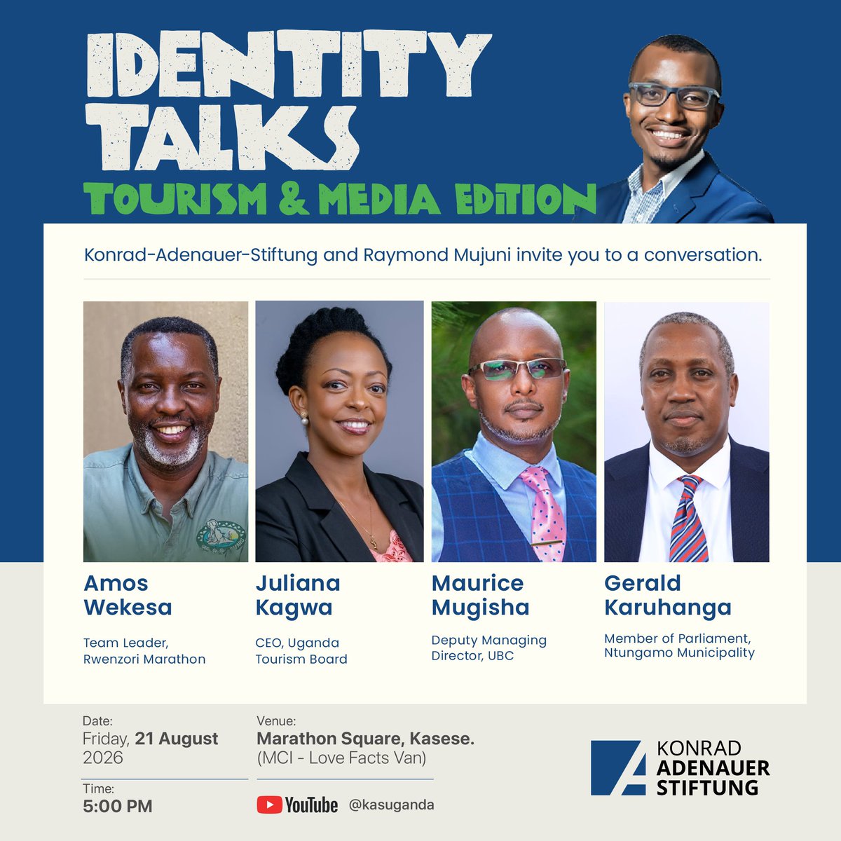 KasUganda's tweet photo. Join us this Friday Evening in Kasese. @qataharraymond will be in conversation with @wekesa_amos @JulzKagwa @MauriceMugisha and @GeraldKaruhanga to discuss how both the media and tourism shape the Identity of Ugandans. 

@Rwenzorimarathn #KAS4Democracy #RwenzoriMarathon https://t.co/ipxslGK2Bf