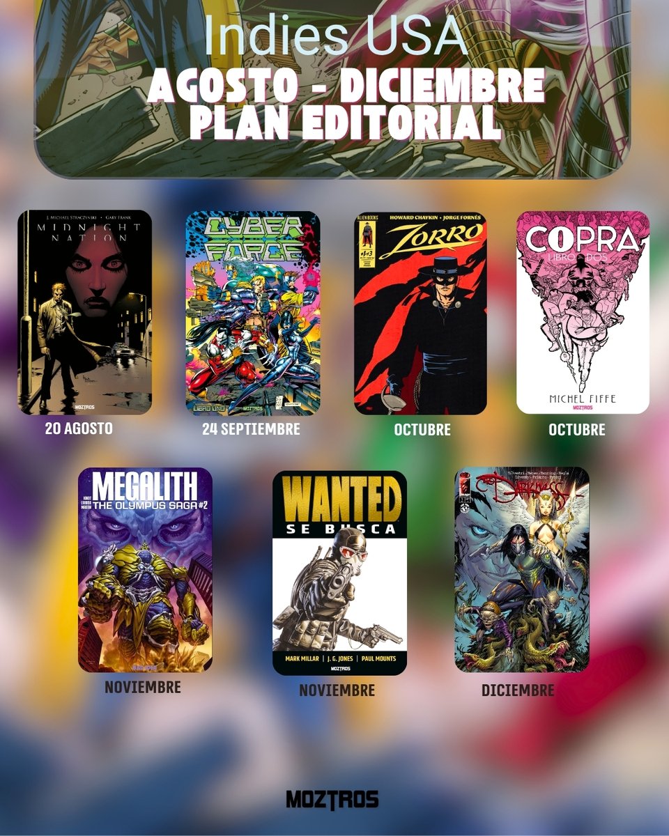 EsMoztros's tweet photo. 🖋️ Nuestro plan editorial de Indies USA ya está aquí.

De agosto a diciembre llegarán Midnight Nation, Cyberforce, Copra, Megalith, el regreso de Zorro, el irreverente Wanted y el esperado inicio de Darkness.

 Un recorrido por el cómic USA más allá de los grandes universos. https://t.co/qxP7ST8NTI