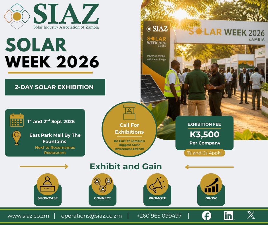 SIAZ_ZM's tweet photo. ☀️ Solar Week 2026 | 31 Aug–4 Sept

What can the public expect? 🎙️ Podcasts, 🖥️ webinars, 📺 TV &amp; radio appearances and a ☀️ 2-day Solar Exhibition.

Solar companies: Exhibit at East Park Mall (1–2 Sept). K3,500. First Come, First Served.

#SolarWeek2026 #SIAZ https://t.co/sbSQVrDoQk