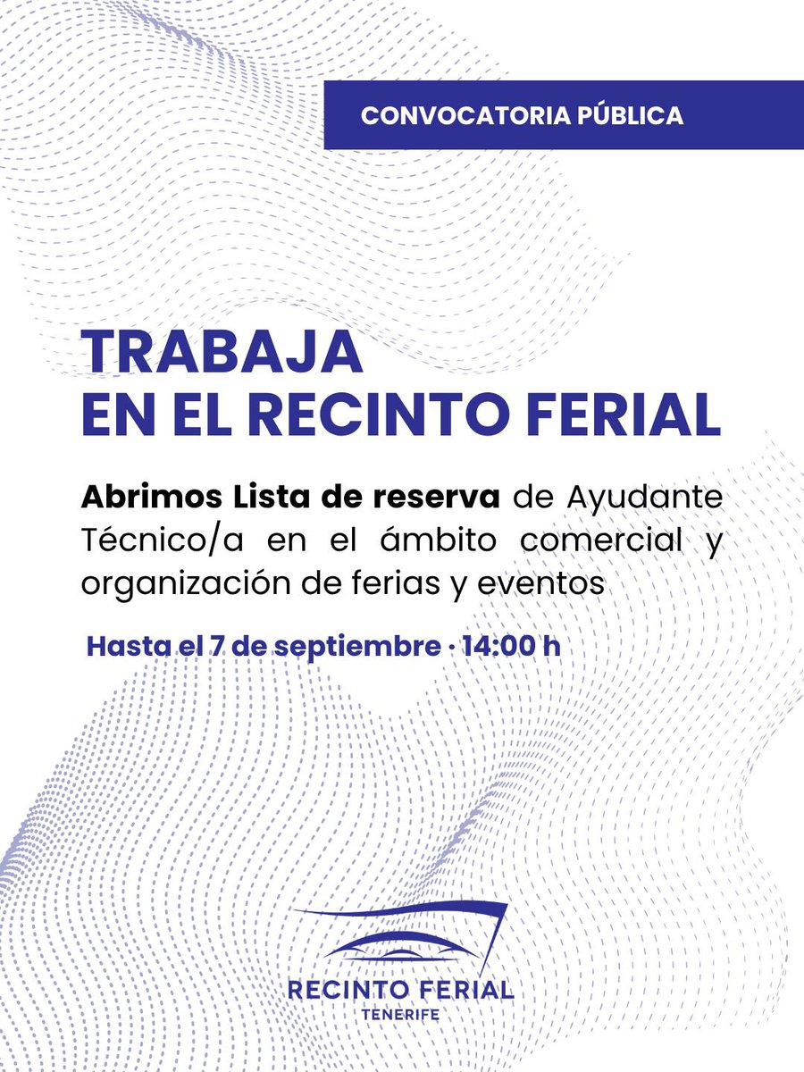 recintoferialtf's tweet photo. Convocatoria pública: lista de reserva de Ayudante Técnico/a en el ámbito comercial y de organización de ferias y eventos.
Plazo hasta el 7 de septiembre, 14:00 h.
Bases 👉 https://t.co/aaIhrgg4TH https://t.co/FHNL9rZLTw
