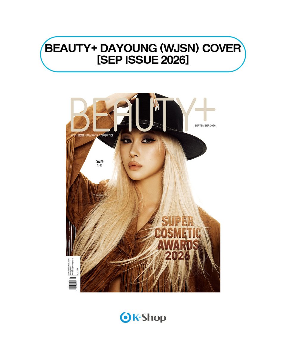 sixkshop's tweet photo. 💖BEAUTY+ DAYOUNG (WJSN) COVER [SEP ISSUE 2026]

RELEASED DATE: AUG 26, 2026

🛒https://t.co/E9gJ1GPsh8

#DAYOUNG #WJSN #BEAUTYPLUS #다영 #kpop #kpopmerch #kpopmagazine #kpopstore https://t.co/pmQM7TVgfd