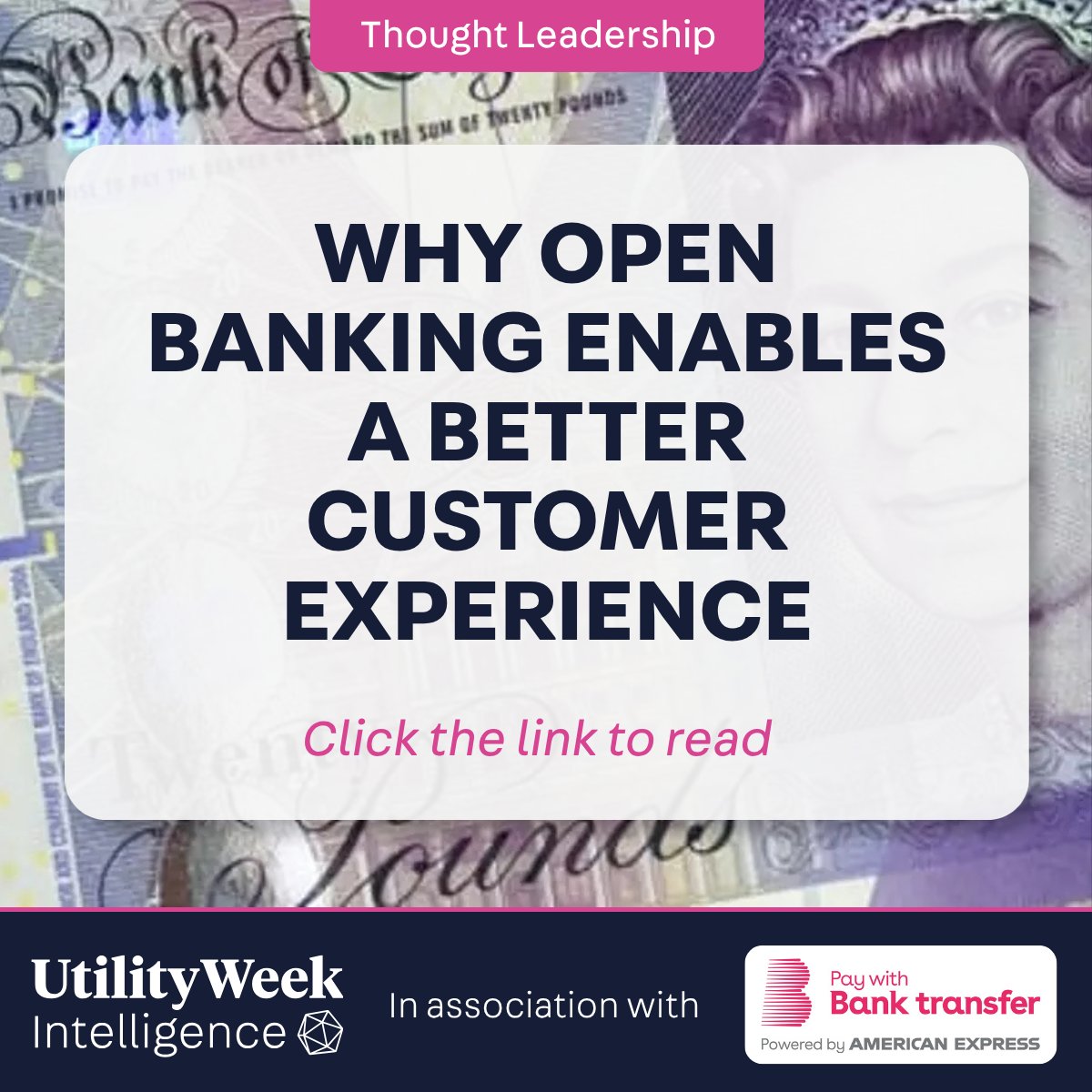 UtilityWeek's tweet photo. Customers expect paying their energy or water bill to be as seamless as any other digital transaction. Discover how open banking is helping utilities deliver faster, more flexible and secure payments in this latest report from Utility Week, with @AmexUK. https://t.co/eBti4ElhpF https://t.co/09eiH74QWu