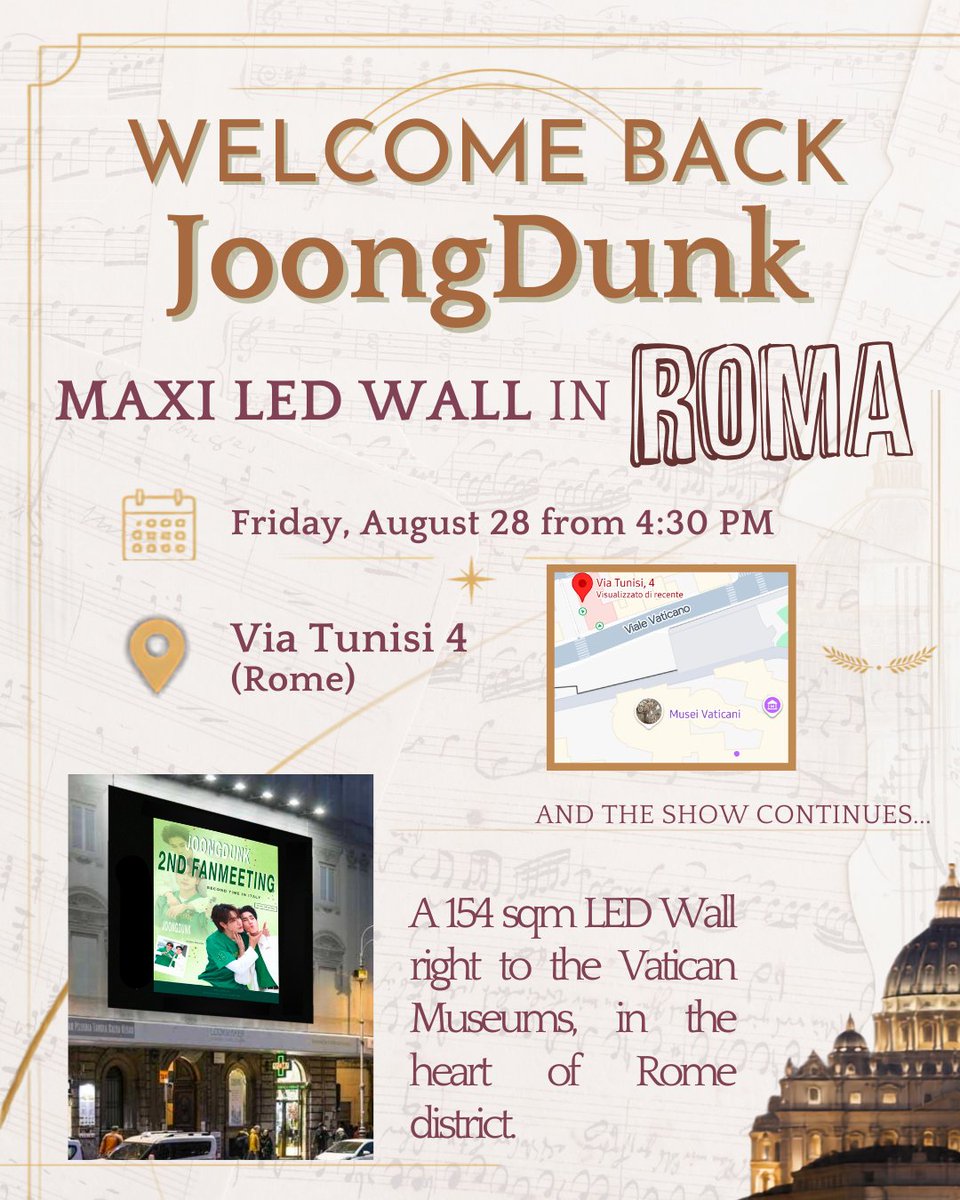 JoongDunkItalia's tweet photo. ROME IS READY FOR JOONGDUNK 🇮🇹

From Friday, August 28 at 4:30 PM (ITA), a massive 154 sqm LED Wall at Via Tunisi 8, right next to the Vatican Museums, will light up Rome with an extraordinary visual experience dedicated to JoongDunk. 

And the show won’t stop on Friday. Friday • Saturday • Sunday, the giant screen will keep celebrating this unforgettable weekend. ❤️

📍 Rome 
🗓️ August 28–30

Come be part of this one-of-a-kind project, never seen before in Rome! And yes… we’ll have special gifts waiting for those who come to celebrate with us. 

JoongDunk, we can’t wait to welcome you back to Italy! 🇮🇹❤️

#จุงดัง #JoongDunk
#จุงอาเชน #JoongArchen
#dunknatachai