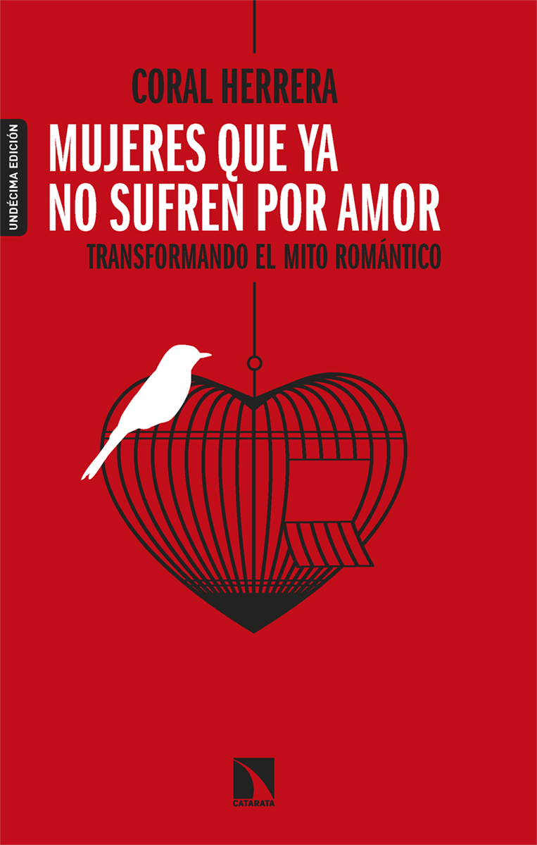 CatarataLibros's tweet photo. Mujeres que ya no sufren por amor. Transformando el mito romántico'. Coral Herrera Gómez @coralherreragom https://t.co/fLVJzov3Pq https://t.co/1LdG3OhM6z