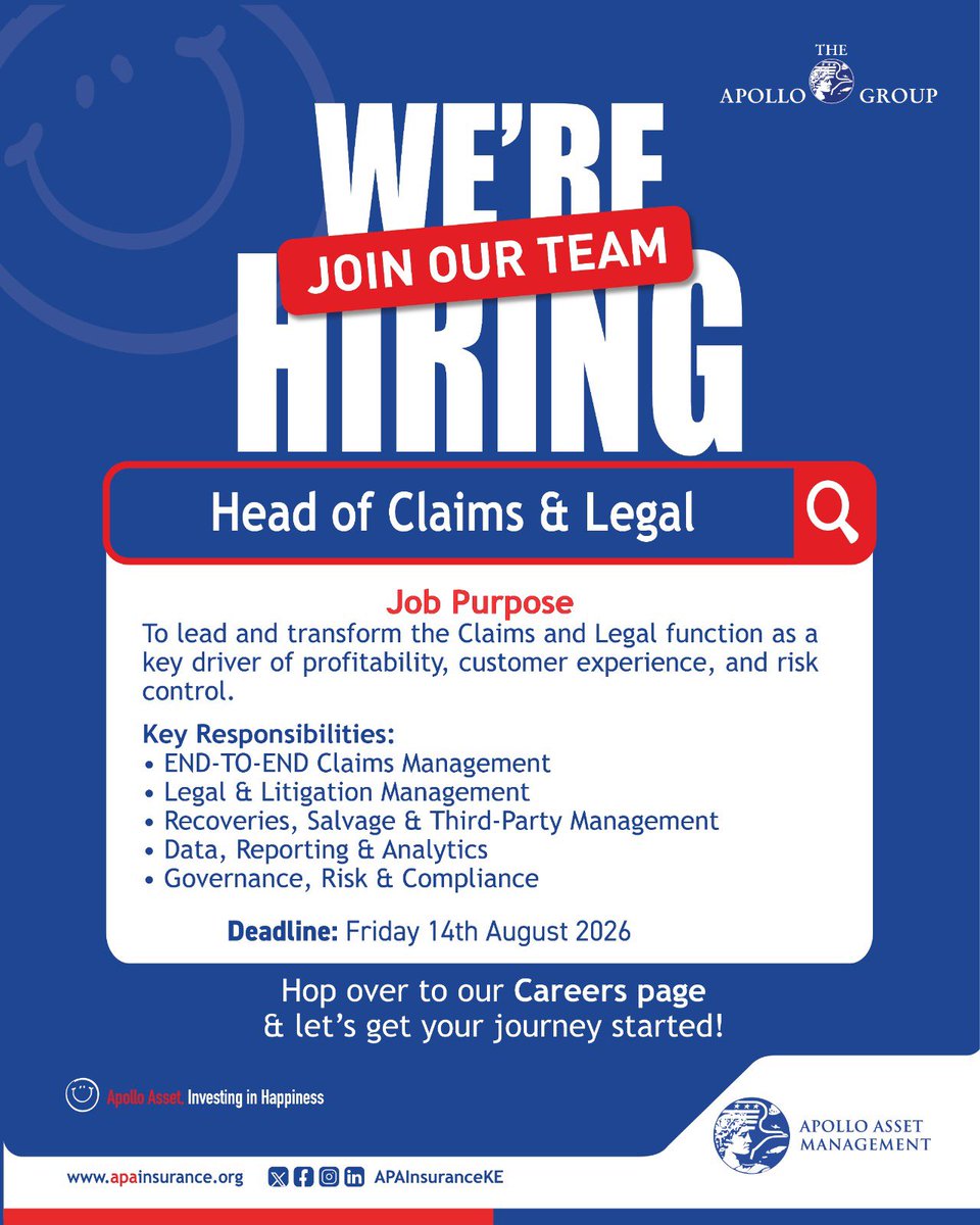 APAInsuranceKE's tweet photo. We are looking for a Head of Claims &amp; Legal to lead our Claims and Legal function, drive profitability, strengthen customer experience and champion effective risk management.

Ready to take the lead? Apply via our Careers page: https://t.co/No6DJmNnjE by Friday, 14th August 2026. https://t.co/rAmE3fvmYK