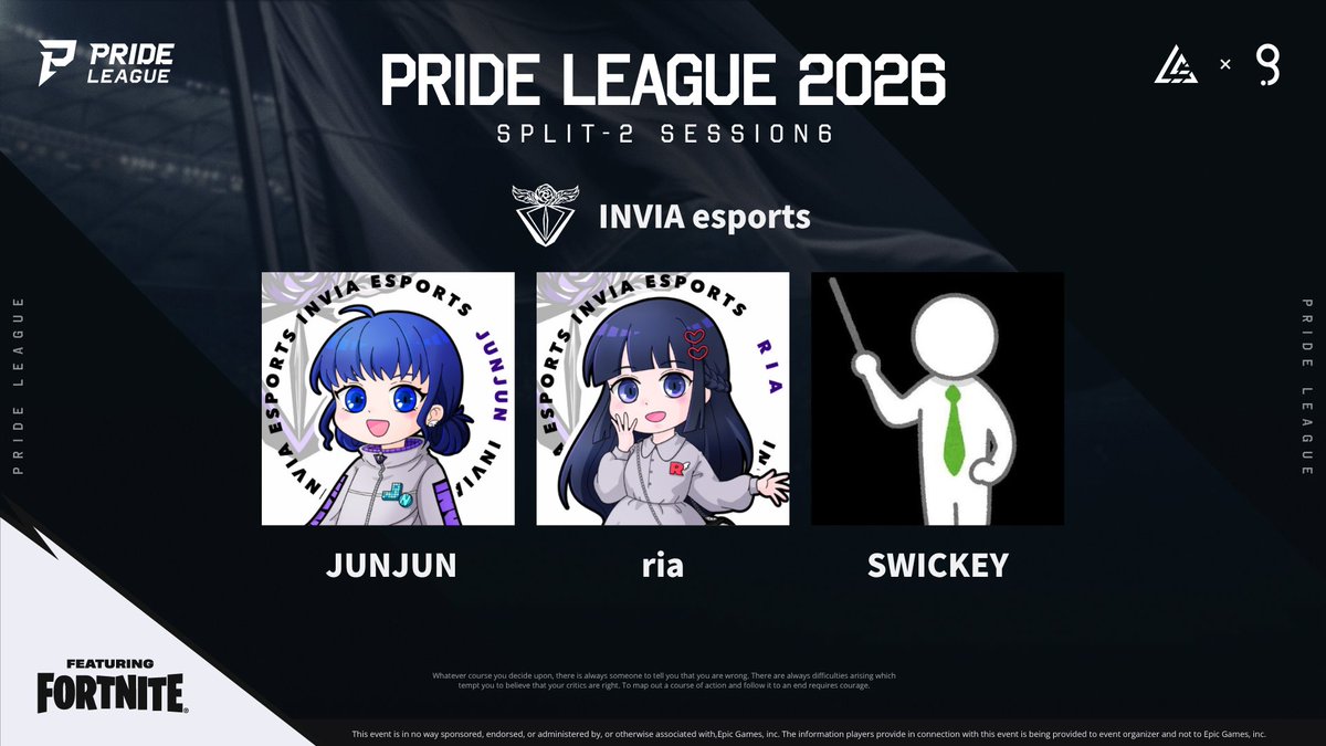 Invia_FN's tweet photo. PRIDE LEAGUE 2026 featuring FORTNITE   
SPLIT-2   第6節   

-ROSTER-    
JUNJUN @junjunfnbr1
ria @w4l1tak3r26 
SwickeY @SwickeY281

本日13:00マッチ開始です‼️
INVIAの応援よろしくお願いします✨
#INVIAWIN https://t.co/Eh14dmKfHn