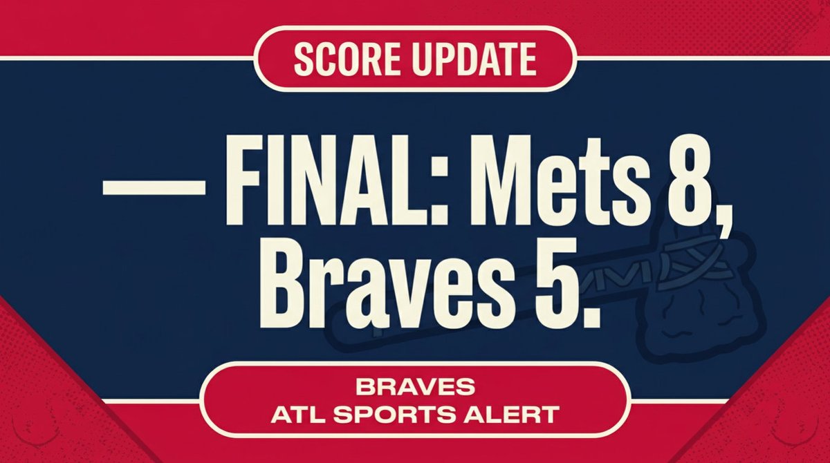 404SportsGang's tweet photo. #Braves — FINAL: Mets 8, Braves 5.

#Braves #MLB (via https://t.co/tqhYBOvRk8) https://t.co/xWD8DbcULB
